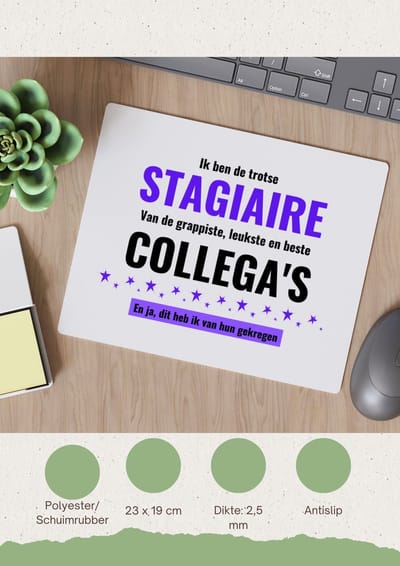 Akyol - ik ben de trotste stagiaire van de grappigste, leukste en beste collega's, en ja dit heb ik van hun gekregen Muismat - Stagiair - de trotste stagiaire - collega's - werknemers - verjaardagscadeau - verjaardag - cadeau - gift - 23 bij 19 cm