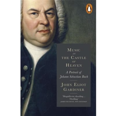 Music In The Castle Of Heaven - John Eliot Gardiner