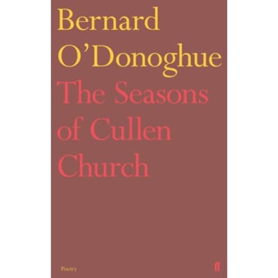 The Seasons Of Cullen Church - Bernard O'Donoghue