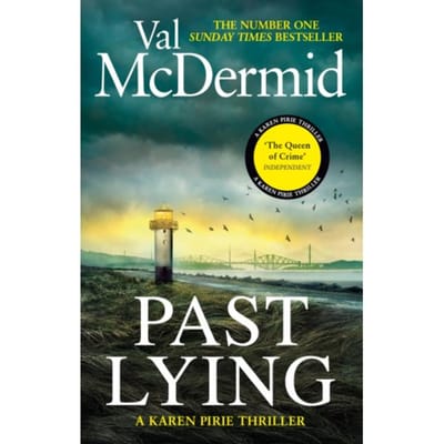 Past Lying - Karen Pirie - Val McDermid