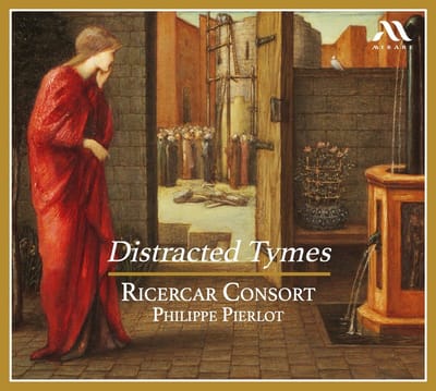 Ricercar Consort, Philippe Pierlot - Distracted Tymes (CD)