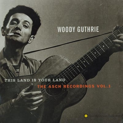 Woody Guthrie - This Land Is Your Land: The Asch Recordings, Vol. 1 (CD)