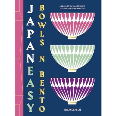 Japaneasy Bowls & Bento - Tim Anderson