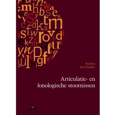 Articulatie En Fonologische Stoornissen - Rik Elen