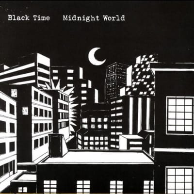 Black Time - Midnight World (CD)