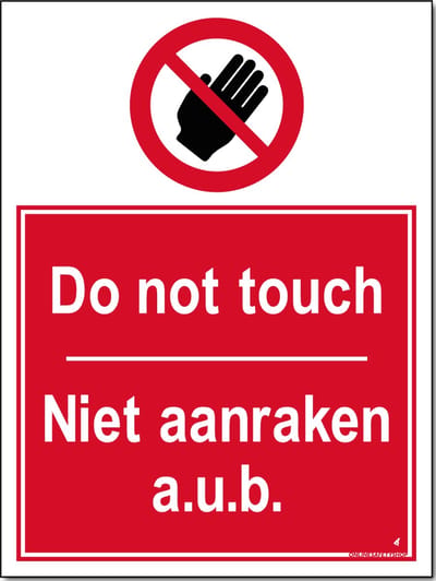 Niet aanraken bord - Do not touch / a.u.b. - Forex - 30 x 40 cm