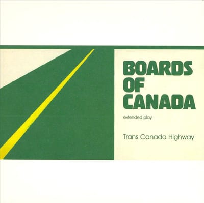 Trans Canada Highway Ep - Boards Of Canada
