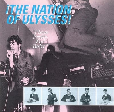 Nation Of Ulysses - Plays Pretty For Baby (LP) (Reissue) (Remastered)