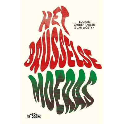 Het Brusselse Moeras - Luckas Vander Taelen