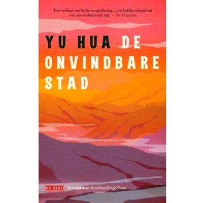 De Onvindbare Stad - Hua Yu