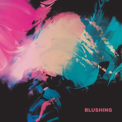 Blushing - Blushing (LP) (Coloured Vinyl)