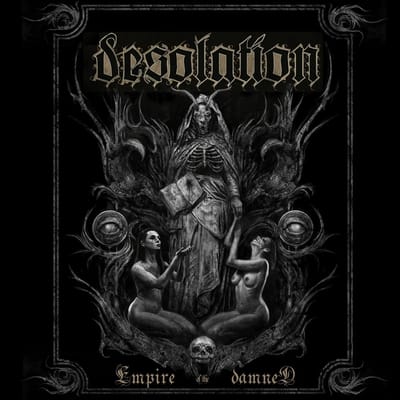 Desolation - Empire Of The Damned (CD)