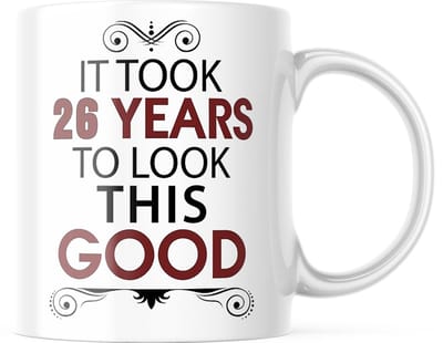 Grappig 26e Verjaardagscadeau Mok - 'Het Duurde 26 Jaar Om Er Zo Goed Uit Te Zien' Koffiekopje