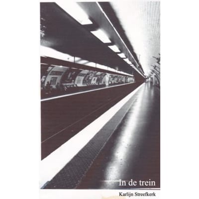 In De Trein - Karlijn Streefkerk