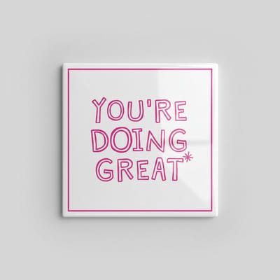 Je Doet Het Geweldig Motiverende Tekst Tegel – Minimalistische Positieve Woondecoratie – Keramische Tegel 15 x 15 cm