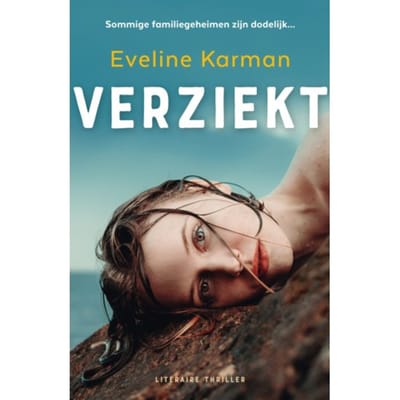 Verziekt - Eveline Karman