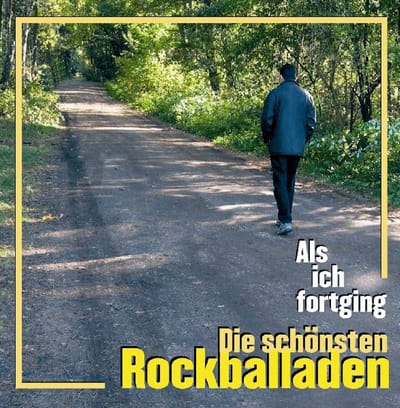 Various Artists - Als Ich Fortging. Die Schonste Rockballaden Vol. 1 (CD)