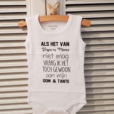 Baby Rompertje  met tekst jongen meisje Als het van papa en mama niet mag vraag ik het toch gewoon aan mijn oom en tante | korte mouw mouwloos | wit | maat 74-80