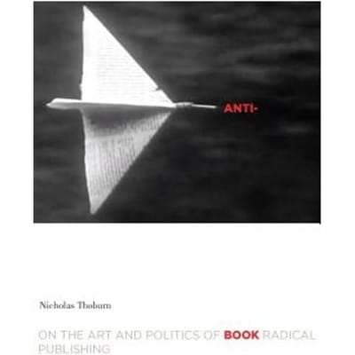 Anti-Book - Nicholas Thoburn