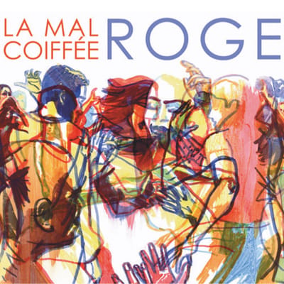 La Mal Coiffée - Roge (CD)