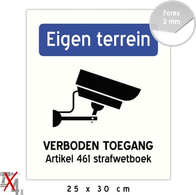 Pictogram/ bord | "Eigen terrein - Verboden toegang - Artikel 461 Strafwetboek" | 25 x 30 cm | Camerabewaking | CCTV | Verboden toegang | Kunststof | Privé parking | 1 stuk