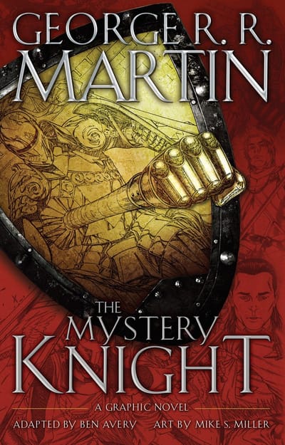 The Mystery Knight: A Graphic Novel - George R. R. Martin