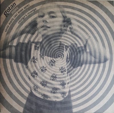 Gotan Project - Santa María (Del Buen Ayre) / Chunga's Revenge (12" Single)