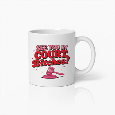 330ml Gedurfde See You in Court Bitches Koffiebeker – Leuk Juridisch Humor Cadeau voor Advocaten en Rechtenstudenten