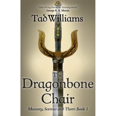 The Dragonbone Chair - Memory, Sorrow & Thorn - Tad Williams
