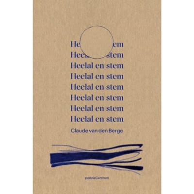 Heelal En Stem - Claude Van de Berge