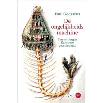 De Ongelijkheidsmachine - Paul Goossens