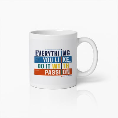 Inspirerende 330ml Mok - 'Alles Wat Je Leuk Vindt, Doe Het Met Passie' - Motivatie Kopje voor Dagelijkse Inspiratie