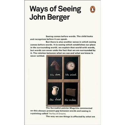 Ways Of Seeing - Penguin Modern Classics - John Berger