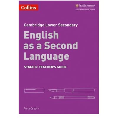 Lower Secondary English As A Second Language Teacher's Guide: Stage 8 - Anna Osborn