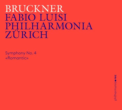 Philharmonia Zürich, Fabio Luisi - Bruckner: Symphony No. 4 In E-Flat Major (CD)