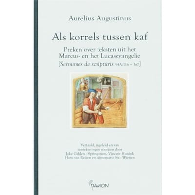 Als Korrels Tussen Kaf - Aurelius Augustinus