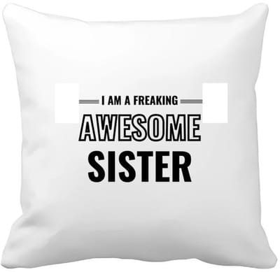Akyol - i am a freaking awesome sister Kussen hoes - Zus - de meest geweldigste zus - verjaardagscadeau - verjaardag - cadeau - cadeautje voor zus - zus artikelen - kado - geschenk - gift - 40 bij 40 cm