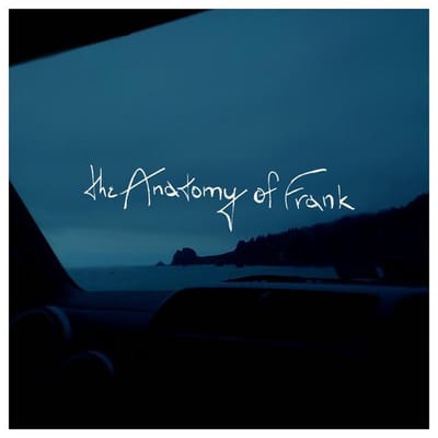 Anatomy Of Frank - North America (CD)