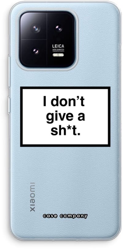 Case Company® - Hoesje geschikt voor Xiaomi 13 Pro hoesje - Don't give a shit - Soft Cover Telefoonhoesje - Bescherming aan alle Kanten en Schermrand