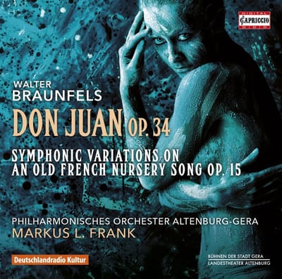 Philharmonisches Orchester Altenburg-Gera, Markus L. Frank - Braunfels: Don Juan Op. 34 | Symphonic Variations On An Old French Nursery Song Op. 15 (CD)