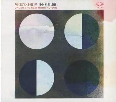 4 Guys From The Future - Under The New Morning Sun (CD)