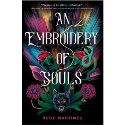 Embroidery Of Souls, An - Ruby Martinez