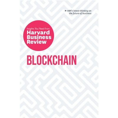 Blockchain - Hbr Insights Series - Harvard Business Review