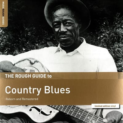 Various Artists - The Rough Guide To Country Blues (Reborn And Remastered) (LP) (Limited Edition)