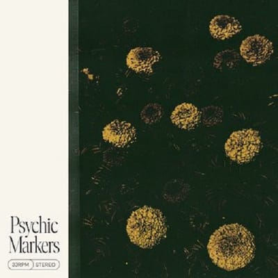 Psychic Markers - Psychic Markers (LP) (Limited Edition)
