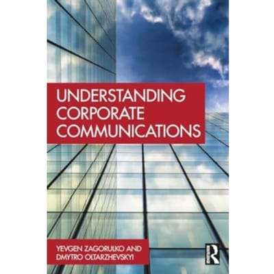 Understanding Corporate Communications - Dmytro (University of Kyiv Oltar