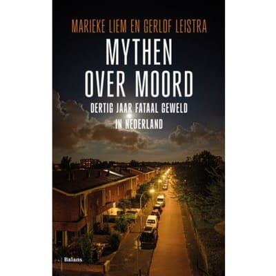 Mythen Over Moord - Marieke Liem