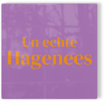Tegeltje Den Haag Un echte Hagenees - paars oranje - tegeltje stad - tegeltje met tekst