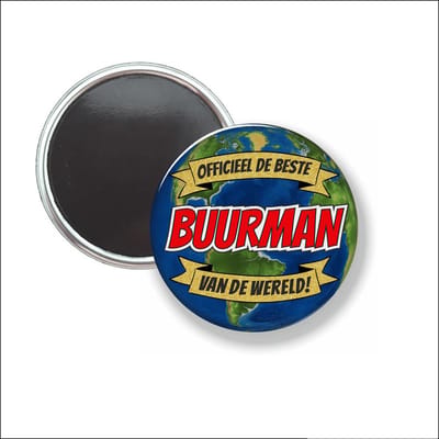 Button Met Magneet 58 MM - Officieel De Beste Buurman Van De Wereld - NIET VOOR KLEDING