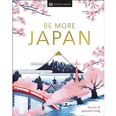 Be More Japan - DK Travel